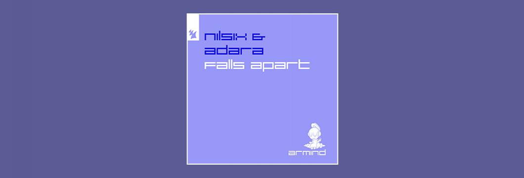 Out Now On Armind: nilsix & Adara – Falls Apart