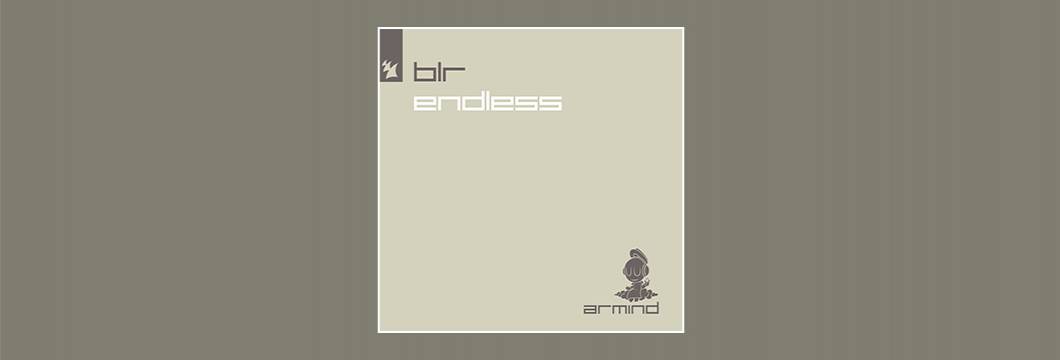 Out Now On Armind: BLR – Endless