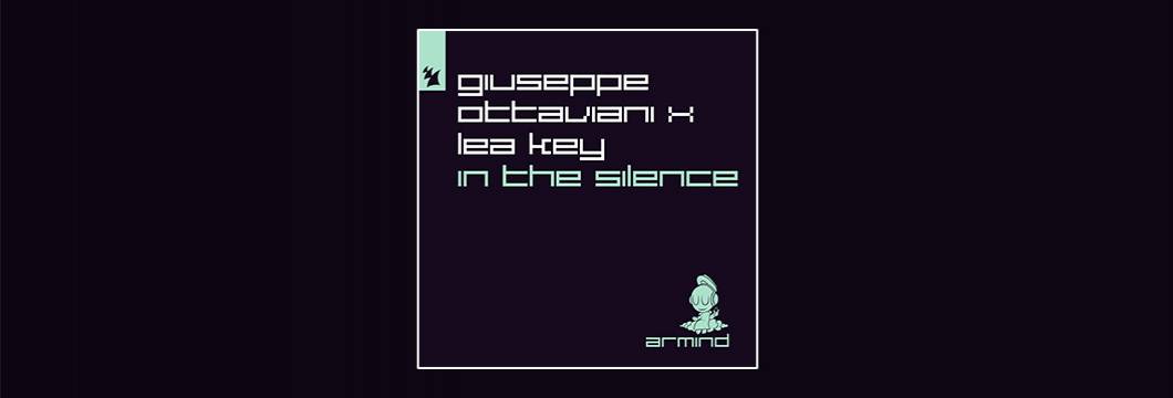 Out Now On ARMD: Giuseppe Ottaviani & Lea Key – In The Silence