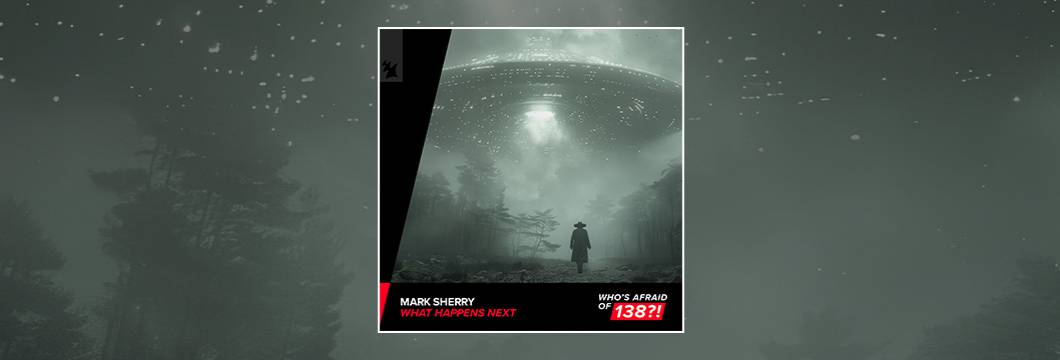 Out Now On WAO138: Mark Sherry – What Happens Next