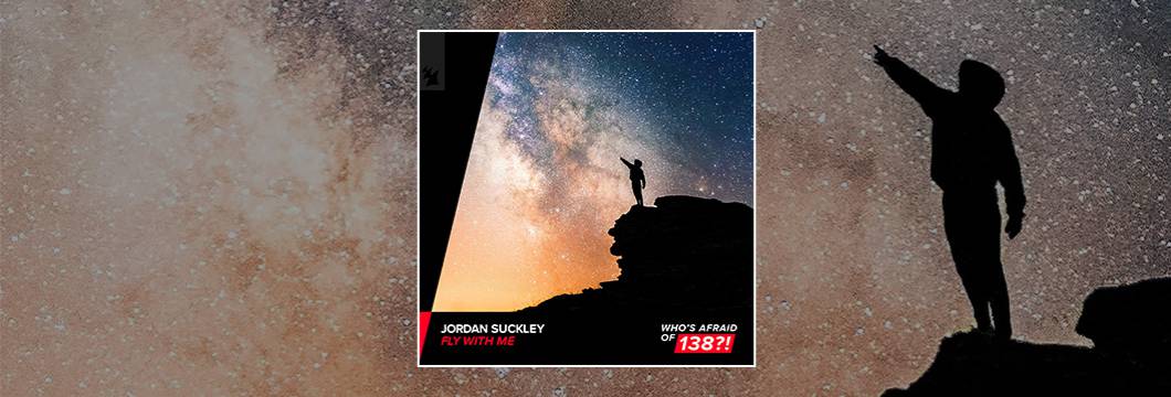 Out Now On WAO138: Jordan Suckley – Fly With Me